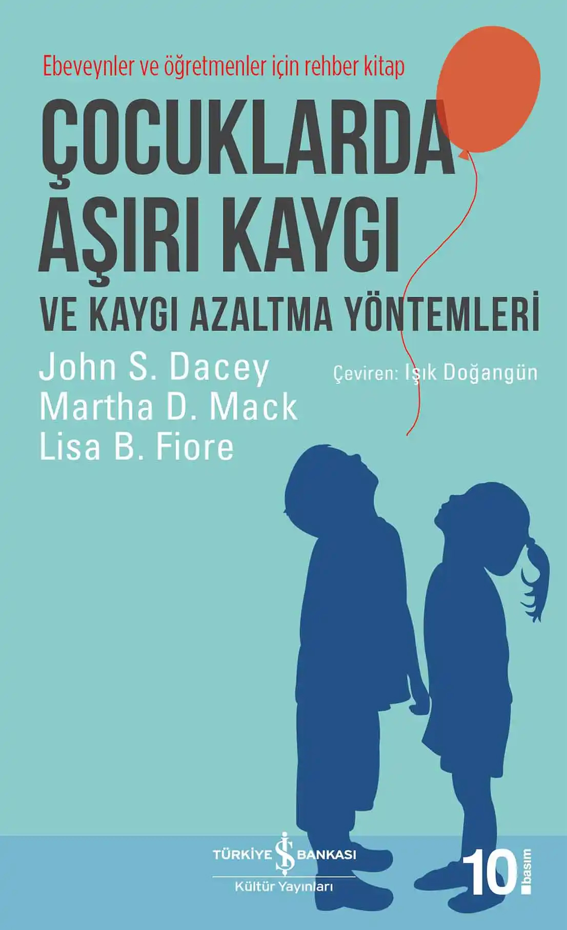 Çocuklarda Aşırı Kaygı ve Kaygı Azaltma Yöntemleri
