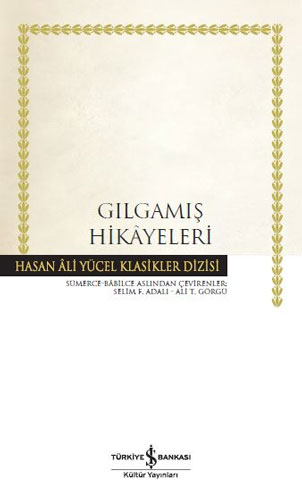 Gılgamış Hikayeleri Gılgamış Hikayeleri