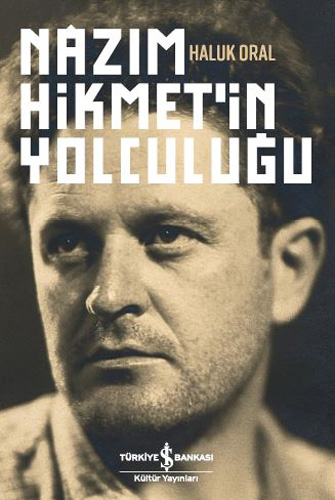 Nazım Hikmet'in Yolculuğu (Ciltli)