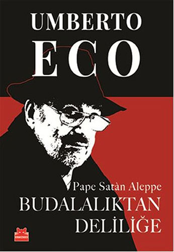 Budalalıktan Deliliğe Budalalıktan Deliliğe