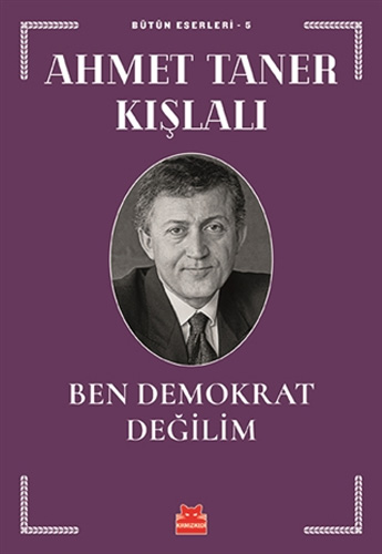 Ben Demokrat Değilim