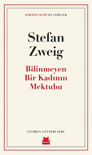 Bilinmeyen Bir Kadının Mektubu Bilinmeyen Bir Kadının Mektubu