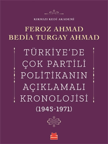 Türkiye'de Çok Partili Politikanın Açıklamalı Kronolojisi (1945-1971)