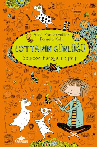 Lotta'nın Günlüğü - Solucan Buraya Sıkışmış! (Ciltli)
