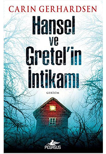 Hansel ve Gratel'in İntikamı