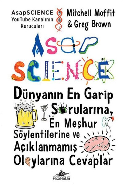 Asapscience - Dünyanın En Garip Sorularına En Meşhur Söylentilerine ve Açıklanmamış Olaylarına Cevaplar (Ciltli)