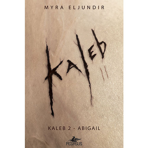 Kaleb 2: Abigail Kaleb 2: Abigail