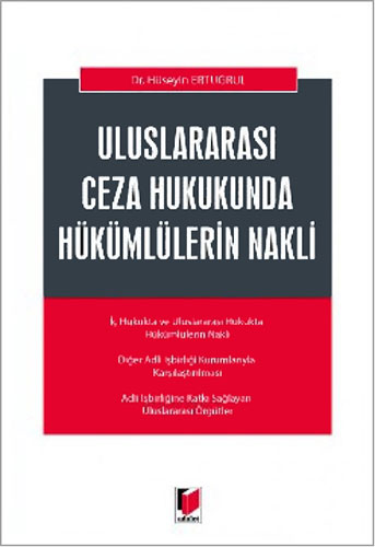 Uluslararası Ceza Hukukunda Hükümlülerin Nakli