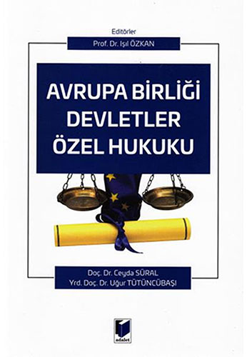 Avrupa Birliği Devletler Özel Hukuku (Ciltli)