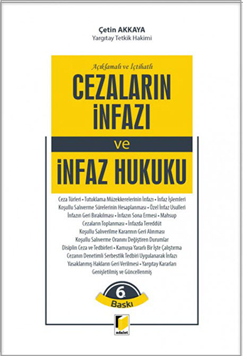 Açıklamalı ve İçtihatlı Cezaların İnfazı ve İnfaz Hukuku (Ciltli)