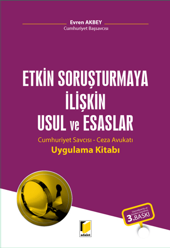 Etkin Soruşturmaya İlişkin Usul ve Esaslar