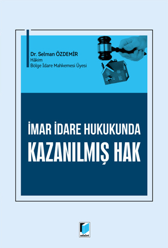 İmar İdare Hukukunda Kazanılmış Hak