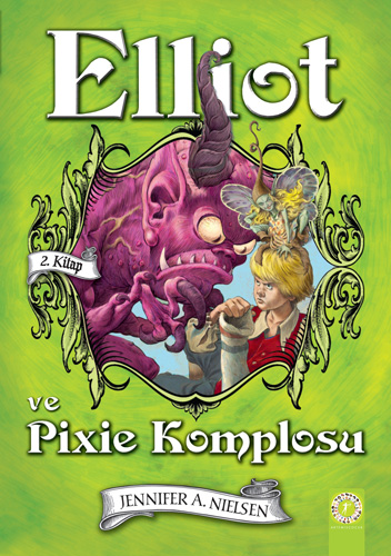 Elliot ve  Pixie Komplosu (Ciltli)