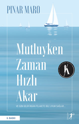 Mutluyken Zaman  Hızlı Akar