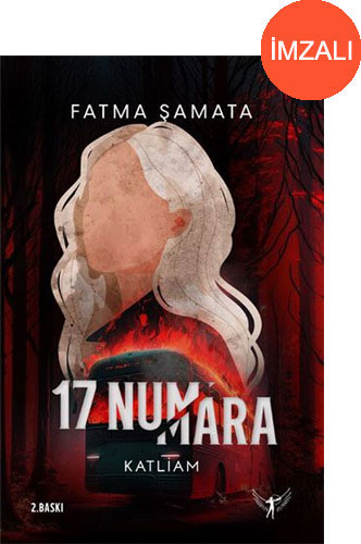 17 Numara - Katliam (Ciltli - İmzalı)