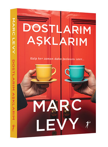 Dostlarım Aşklarım