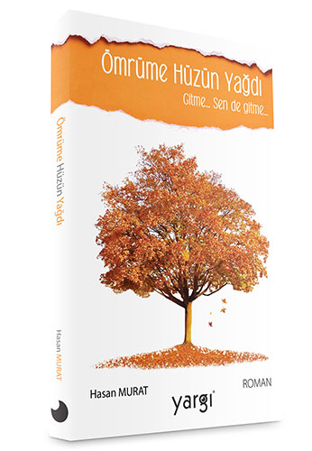 Ömrüme Hüzün Yağdı Ömrüme Hüzün Yağdı