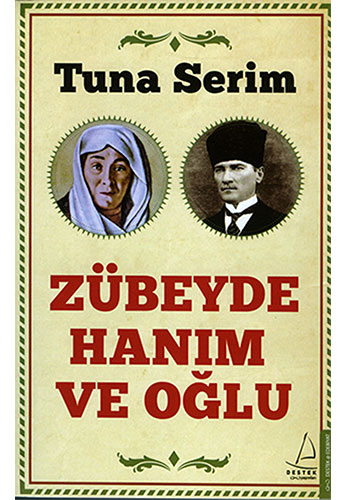 Zübeyde Hanım Ve Oğlu