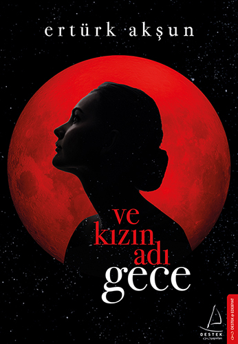 Ve Kızın Adı Gece Ve Kızın Adı Gece