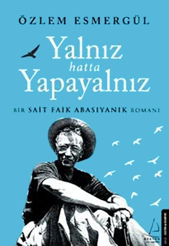 Yalnız Hatta Yapayalnız Yalnız Hatta Yapayalnız