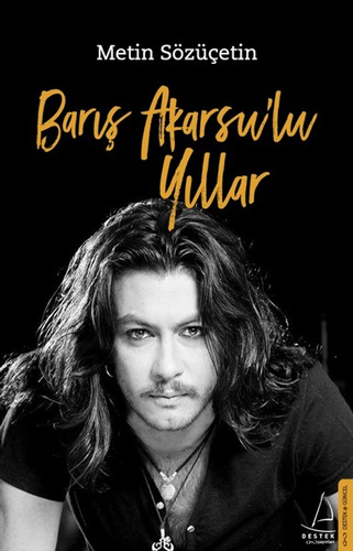 Barış Akarsu'Lu Yıllar Barış Akarsu'Lu Yıllar