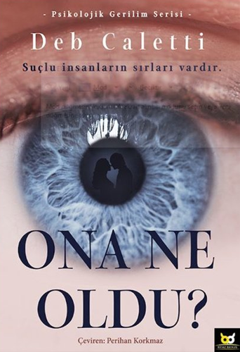 Ona Ne Oldu?