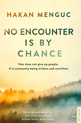 No Encounter İs By Chance No Encounter İs By Chance