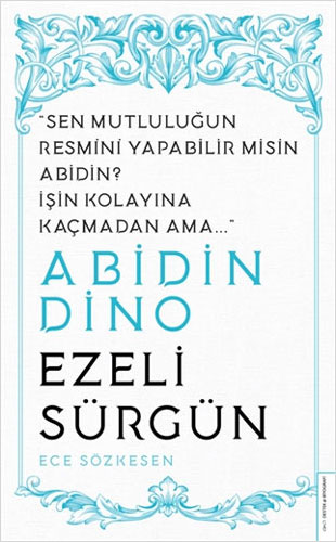 Abidin Dino - Ezeli Sürgün Abidin Dino - Ezeli Sürgün