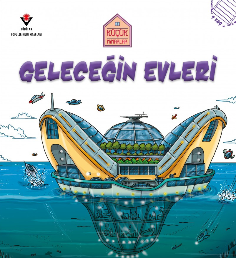 Küçük Mimarlar - Geleceğin Evleri