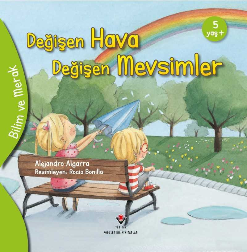 Bilim ve Merak - Değişen Hava Değişen Mevsimler