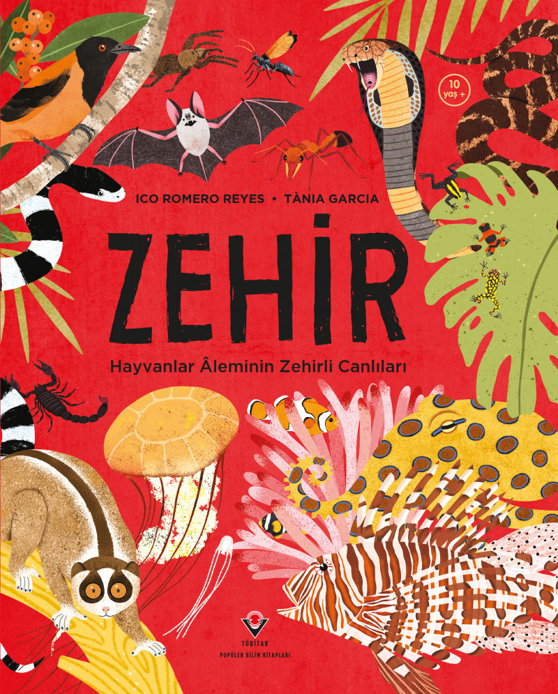Zehir - Hayvanlar Âleminin Zehirli Canlıları