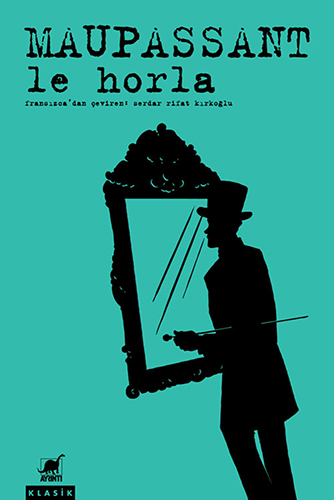 Le Horla Le Horla