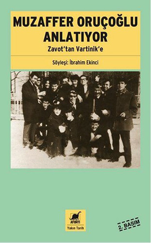 Muzaffer Oruçoğlu Anlatıyor Muzaffer Oruçoğlu Anlatıyor
