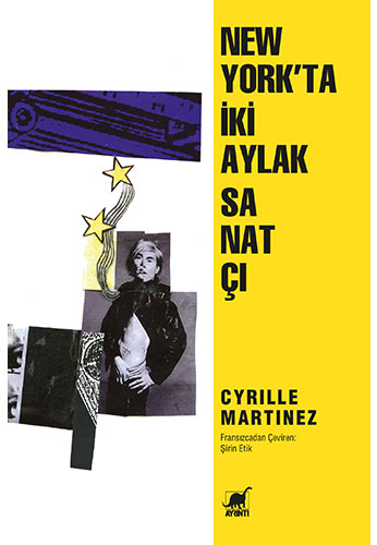 Newyork'Ta İki Aylak Sanatçı Newyork'Ta İki Aylak Sanatçı