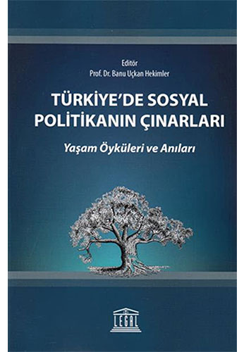 Türkiye'de Sosyal Politikanın Çınarları