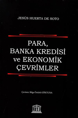 Para, Banka Kredisi ve Ekonomik Çevrimler