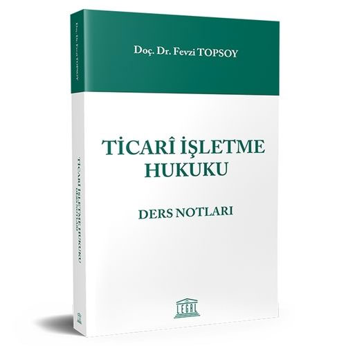 Ticari İşletme Hukuku Ders Notları