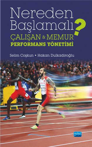 Nereden Başlamalı? Çalışan ve Memur Performans Yönetimi