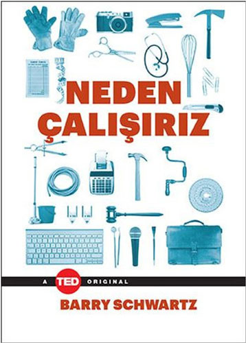 Neden Çalışırız