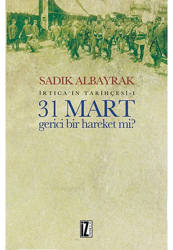 31 Mart Gerici Bir Hareket mi?