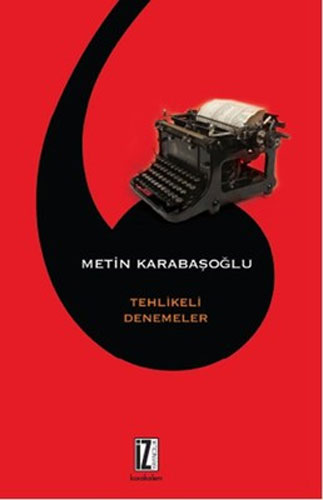 Tehlikeli Denemeler Tehlikeli Denemeler