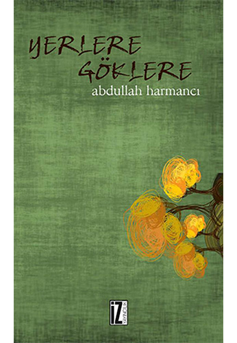 Yerlere Göklere Yerlere Göklere
