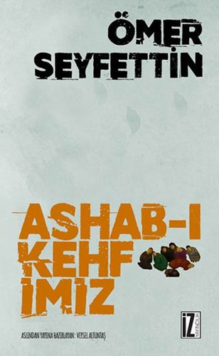 Ashab-I Kehfimiz Ashab-I Kehfimiz