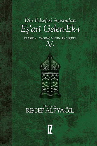  Din Felsefesi Açısından Eş’arî Gelen-Ek-i (Ciltli)