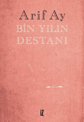 Bin Yılın Destanı Bin Yılın Destanı