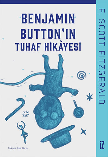 Benjamin Button’In Tuhaf Hikayesi Benjamin Button’In Tuhaf Hikayesi