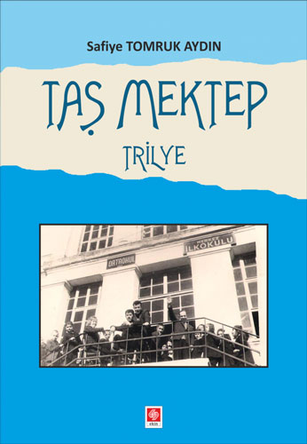 Taş Mektep Trilye Taş Mektep Trilye