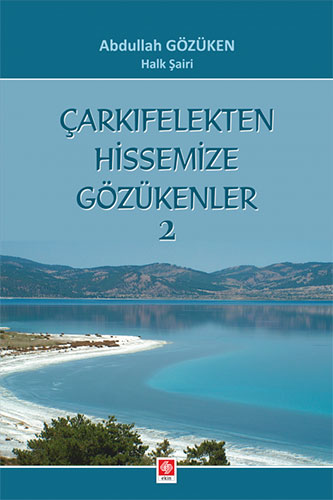 Çarkıfelekten Hissemize Gözükenler 2 Çarkıfelekten Hissemize Gözükenler 2
