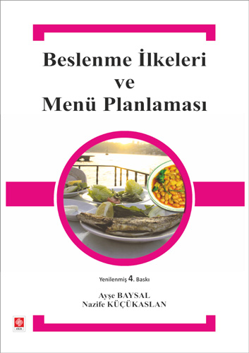 Beslenme İlkeleri ve Menü Planlaması