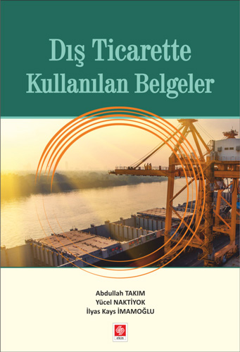 Dış Ticarette Kullanılan Belgeler